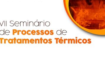 VII Seminário de Processos de Tratamentos Térmicos on-line: Confira a programação